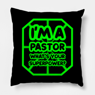 I'm a pastor, what's your superpower? Pillow