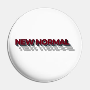 The new normal Pin