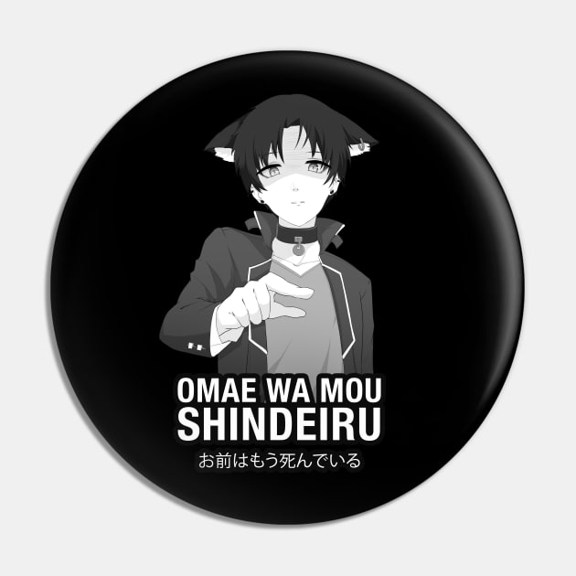 Omae Wa Mou Shindeiru Anime Meme Pin by Anime Gadgets