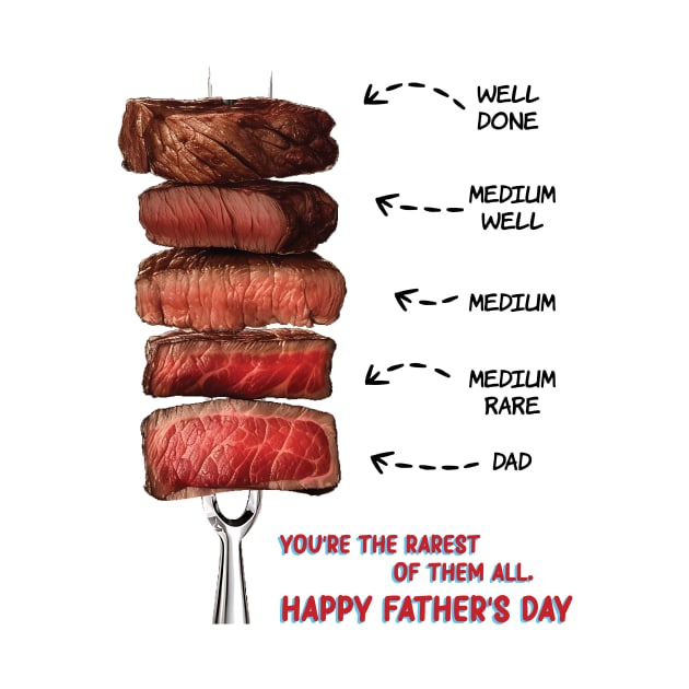 Dad You're The Rarest Of Them All Happy Father's Day by Buleskulls 