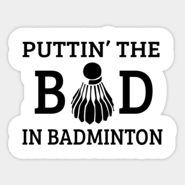 Funny Badminton Sayings Fans Players Lover Sport Clothes