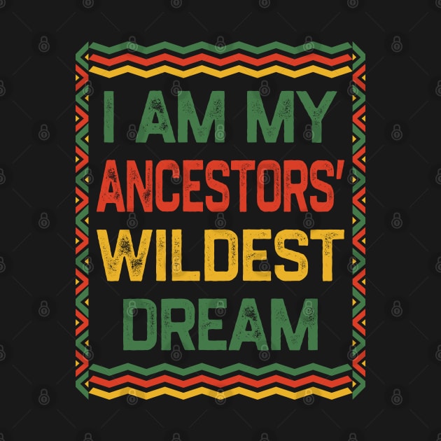 I Am My Ancestors Wildest Dream by NyskaDenti