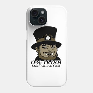 0% St. Patrick's Day Phone Case