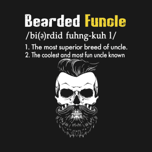 Bearded Funcle Funny Family Gifts T-Shirt