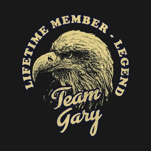 Gary Name - Lifetime Member Legend - Eagle T-Shirt