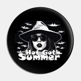 Hot Goth Summer Pin