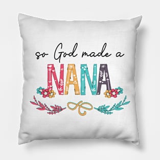 So God Made A Nana Happy Mother's Day Pillow