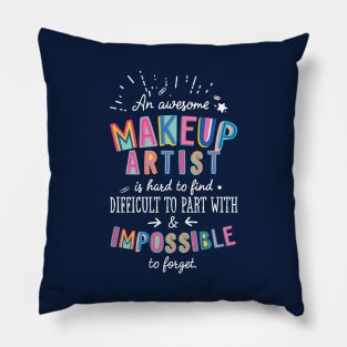 An awesome Makeup Artist Gift Idea - Impossible to Forget Quote Pillow