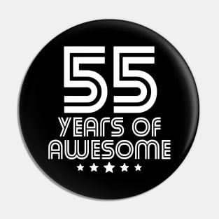 55 Years Of Awesome Pin