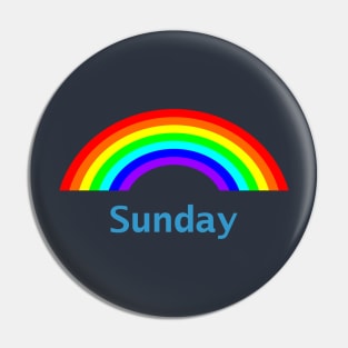 Sunday Rainbow Pin