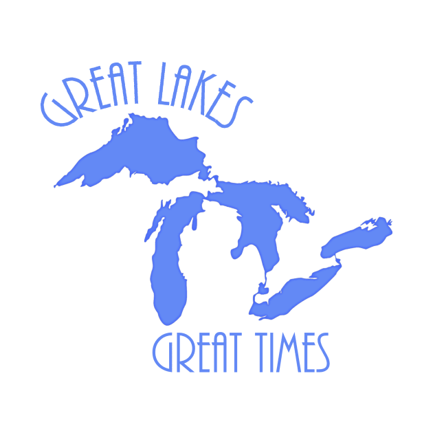 Great Lakes Great Times by hdtvdesigns