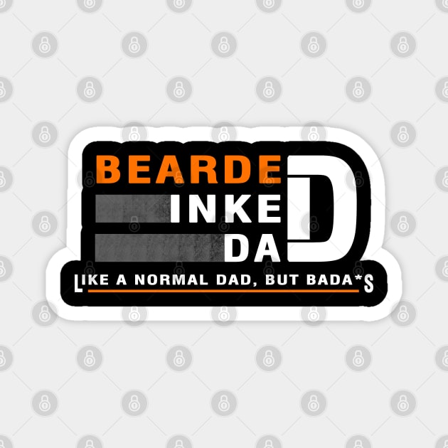 BEARDED INKED DAD - like a normal dad, but bada*s Magnet by BaronBoutiquesStore