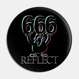 Angel Number 666: REFLECT Pin