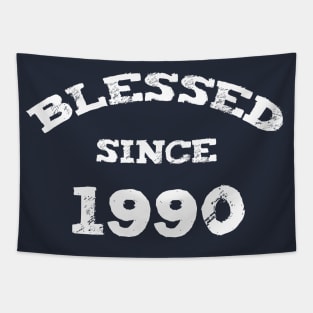 Blessed Since 1990 Cool Blessed Christian Birthday Tapestry