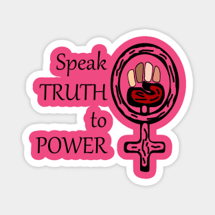 Women - Speak Truth to Power Magnet