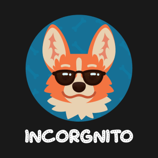 Incorgnito Dog Lover Corgi Cute Gift T-Shirt