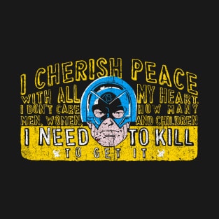 I Cherish Peace (Variant) T-Shirt