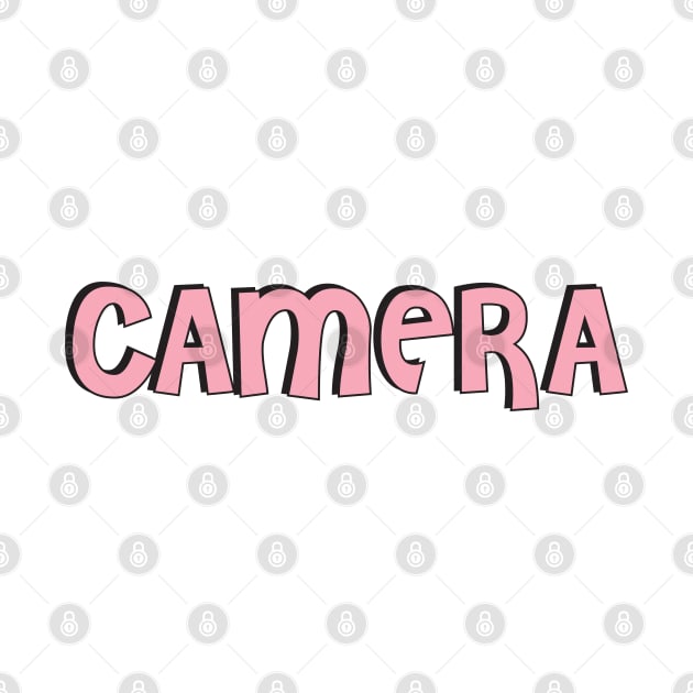 Film Crew On Set - Camera - Pink Text - Front by LaLunaWinters