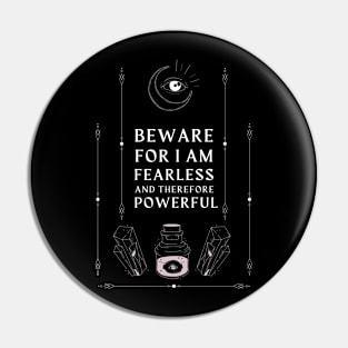 Fearless Pin