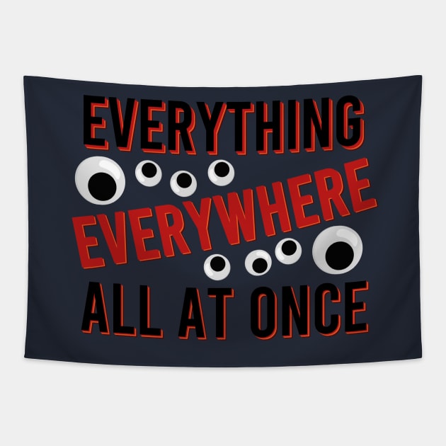 everything everywhere all at once Tapestry by Pop-clothes