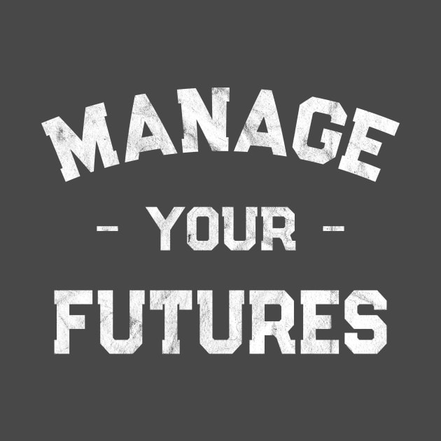 Manage Your Futures by investortees