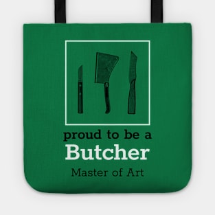 Proud to be a Butcher Tote