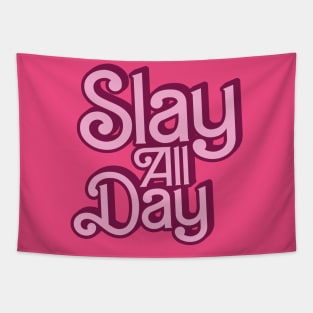 Slay all day // Barbie Style Tapestry