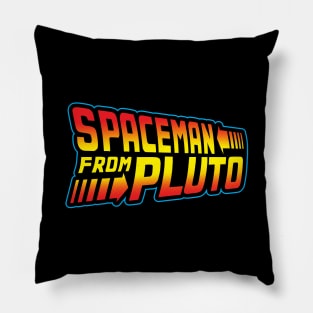 Spaceman from Pluto Pillow