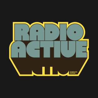 RADIO ACTIVE T-Shirt