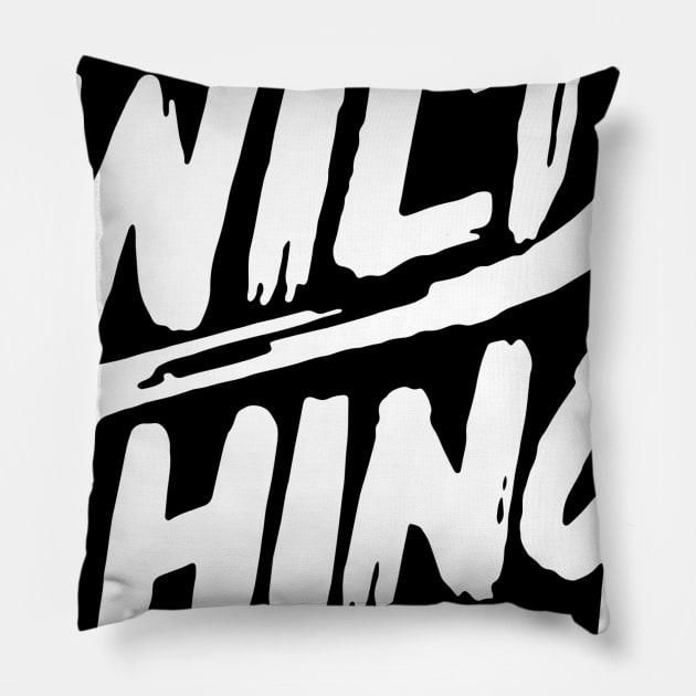 Wild Thing Pillow by stevanie