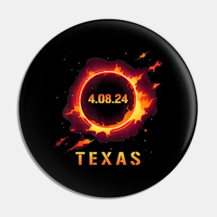 Solar Eclipse 4.08.24 Texas Totality Event 2024 Pin