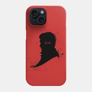 Jerk Phone Case