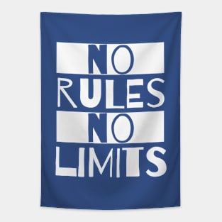 No Rules No Limits Slogan Tapestry