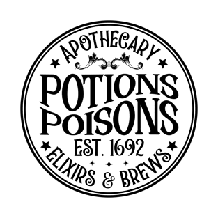 Potions and poisons T-Shirt