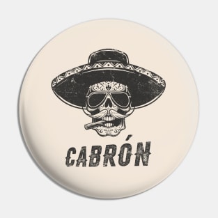 Cabrón Badass Skull with Sombrero and Cigar Pin