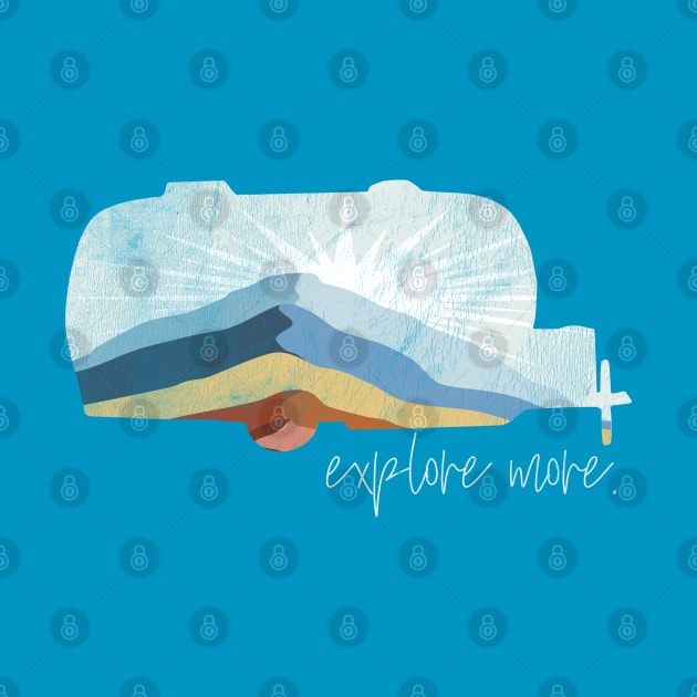 Explore More (worn version) by Camp Happy Hour