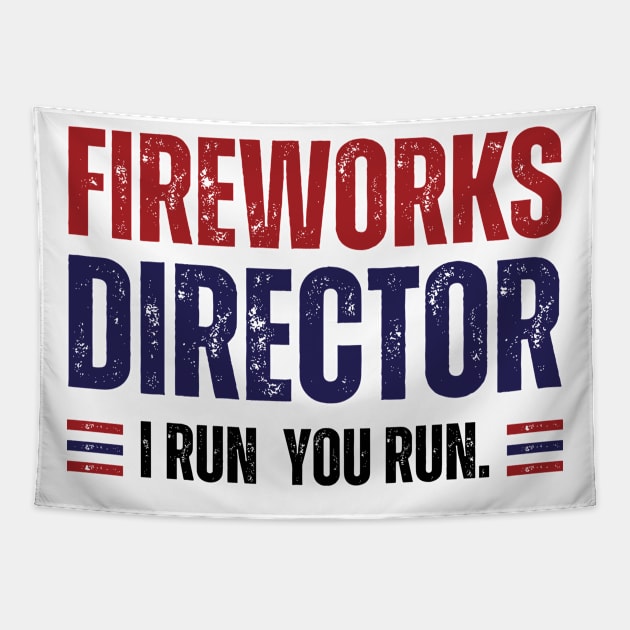 Fireworks Director, I Run You Run Tapestry by styleandlife