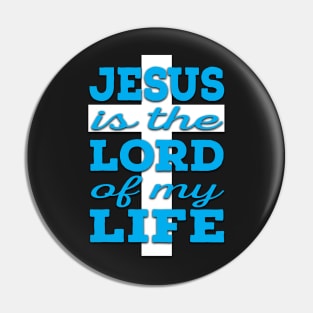 Jesus is Lord (blue and white) Pin