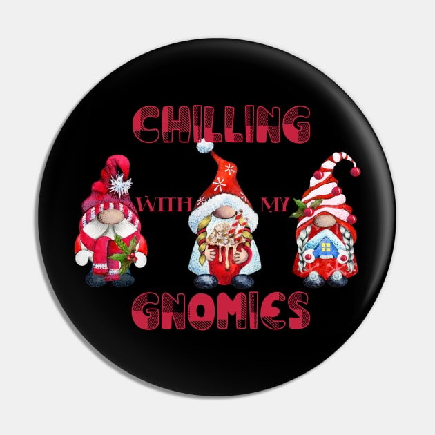 Chilling With My Gnomies Funny Ugly Christmas Pin by Harlems Gee