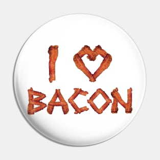 I Love Bacon Pin