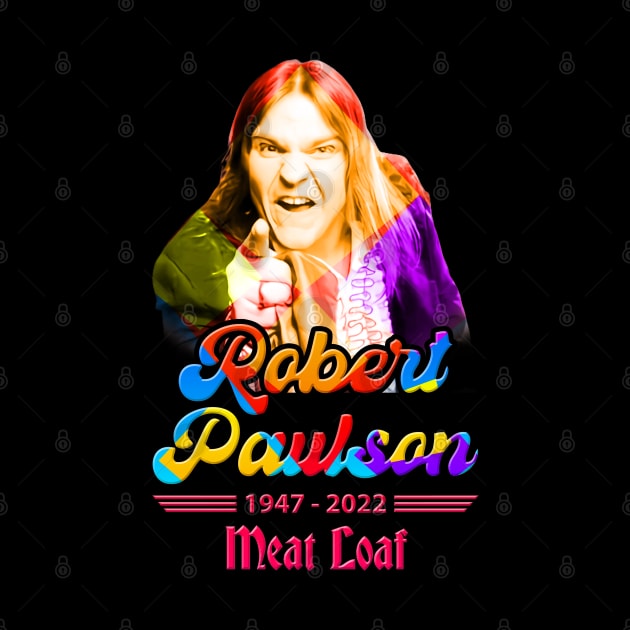 Meatloaf 1947-2022 BAT OUT OF HELL by CLOSE THE DOOR PODCAST