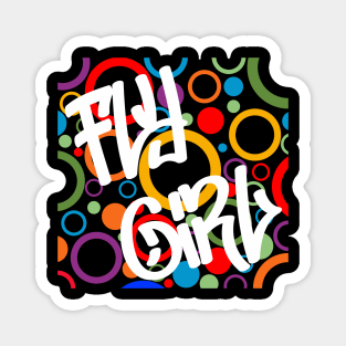 2. FLY GIRL MUG, Piilows, Masks, Totes, Pins, Magnet for B-Girls and Hip Hop Enthusiasts - Fly Girl 80s 90s Old School Hip Hop Magnet