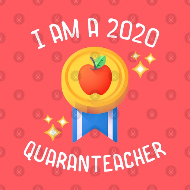 I Am A 2020 Quaranteacher by lulubee