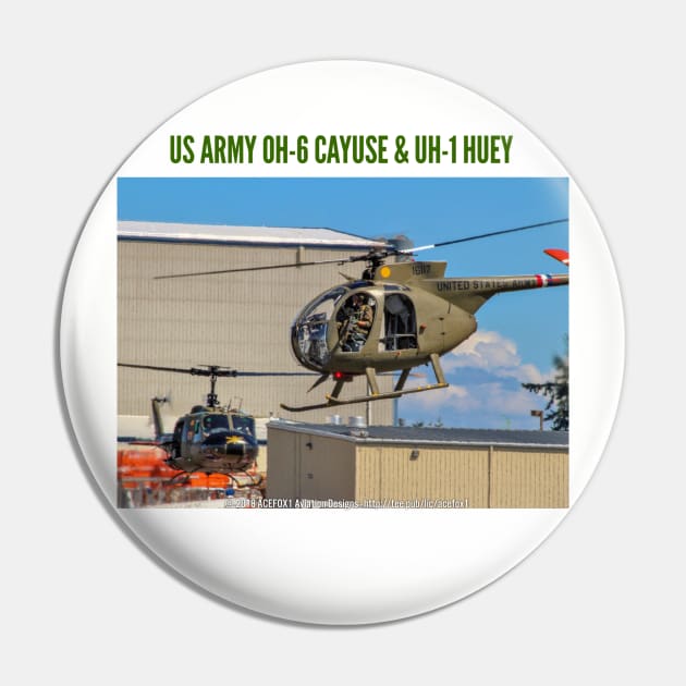 US Army OH-6 Cayuse and UH-1 Huey Pin by acefox1