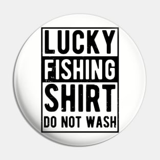 lucky fishing shirt do not wash Pin