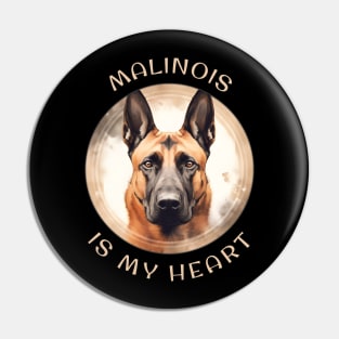 Malinois is my Heart Pin