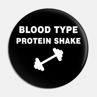 Blood type protein shake Pin