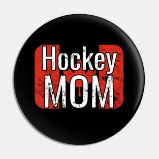 Hockey Mom with Distressed Canada Flag Design Pin