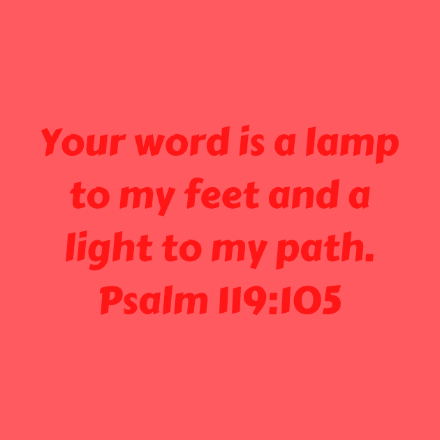 Bible Verse Psalm 119:105 by Prayingwarrior