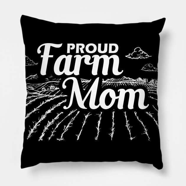 Farm Mom - Proud farm mom Pillow by KC Happy Shop